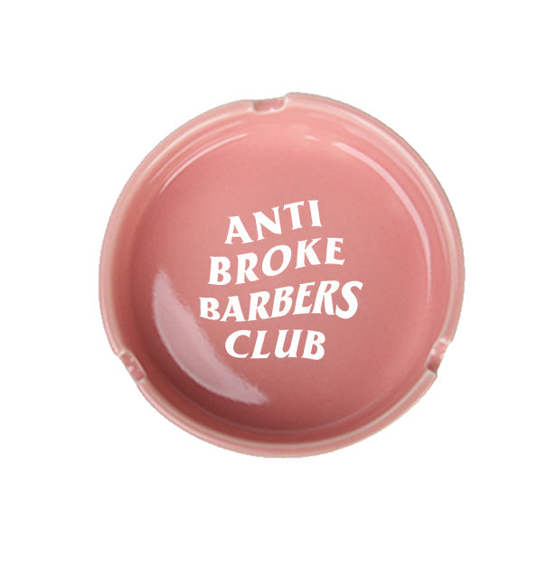Anti Broke Ashtray