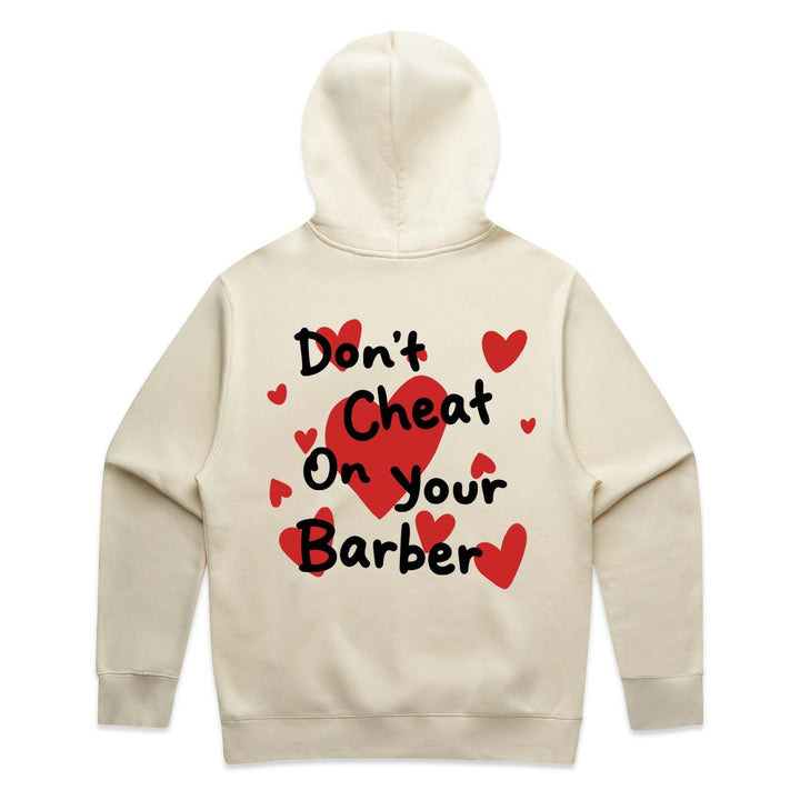 Sudadera con capucha Don't Cheat On Your Barber (no engañes a tu barbero) - Blanco roto