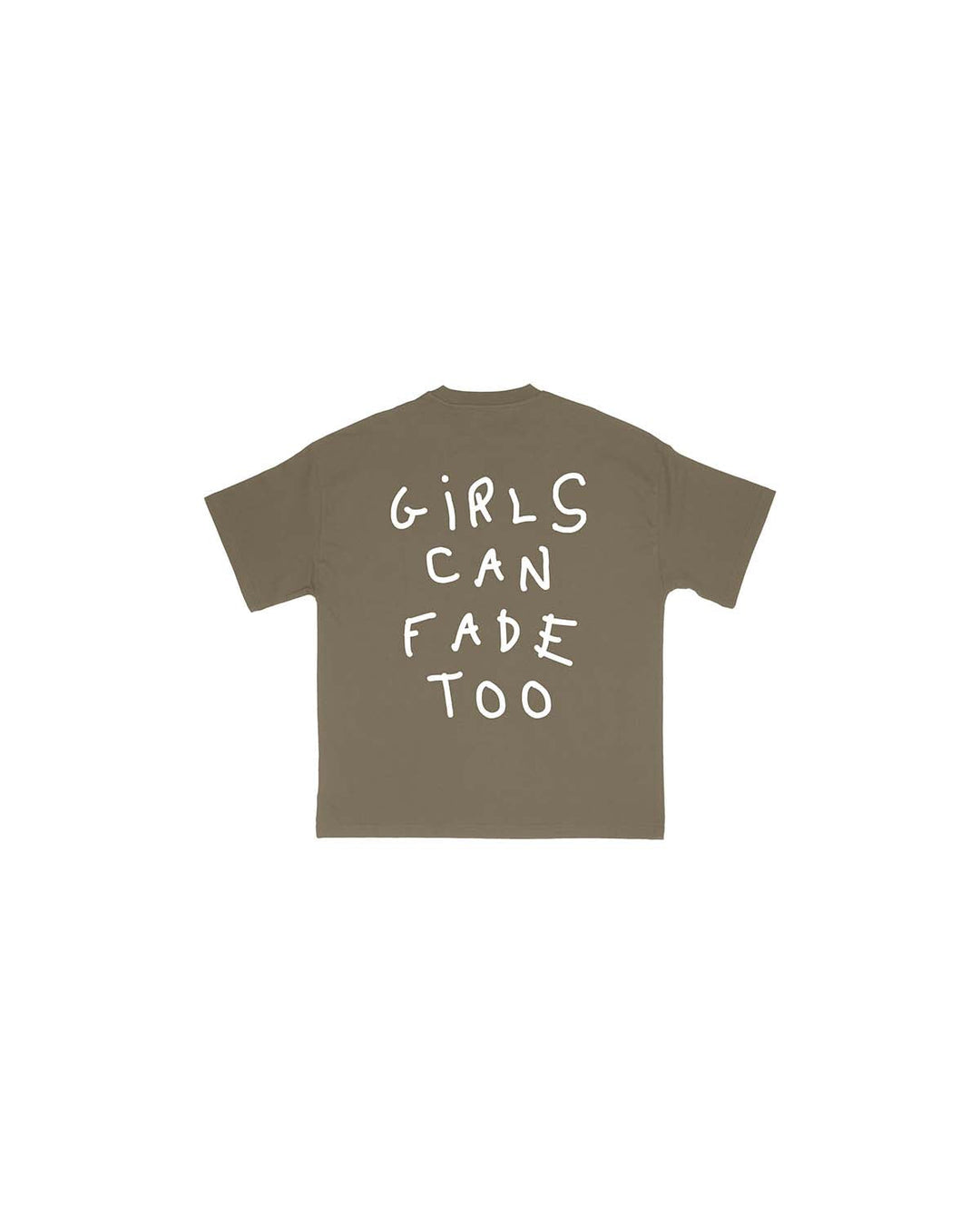 Girls Can Fade Too Tee - Brown