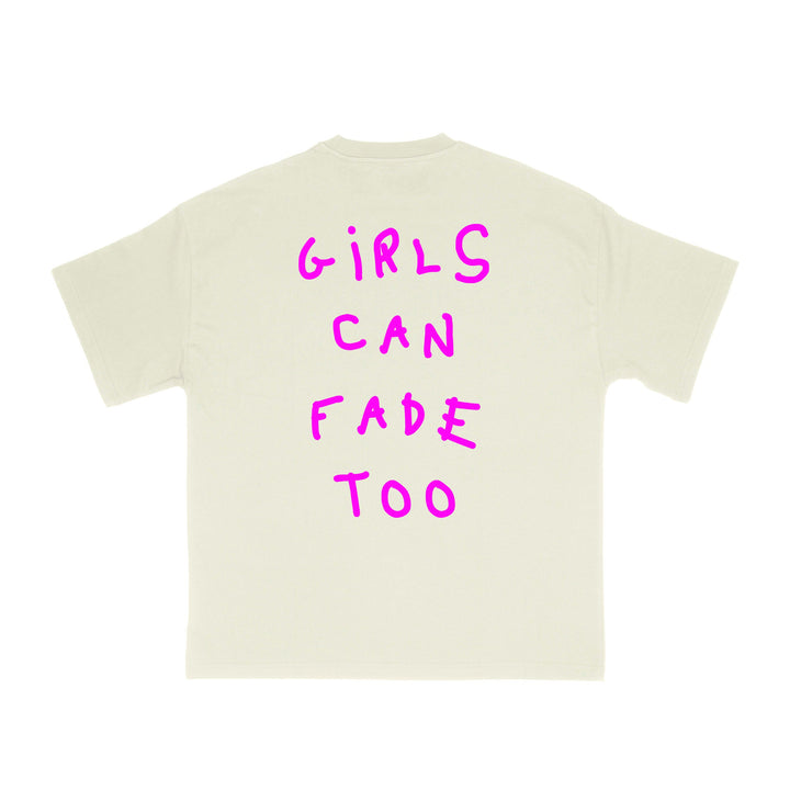 Girls Can Fade Too Tee - Off White/Pink