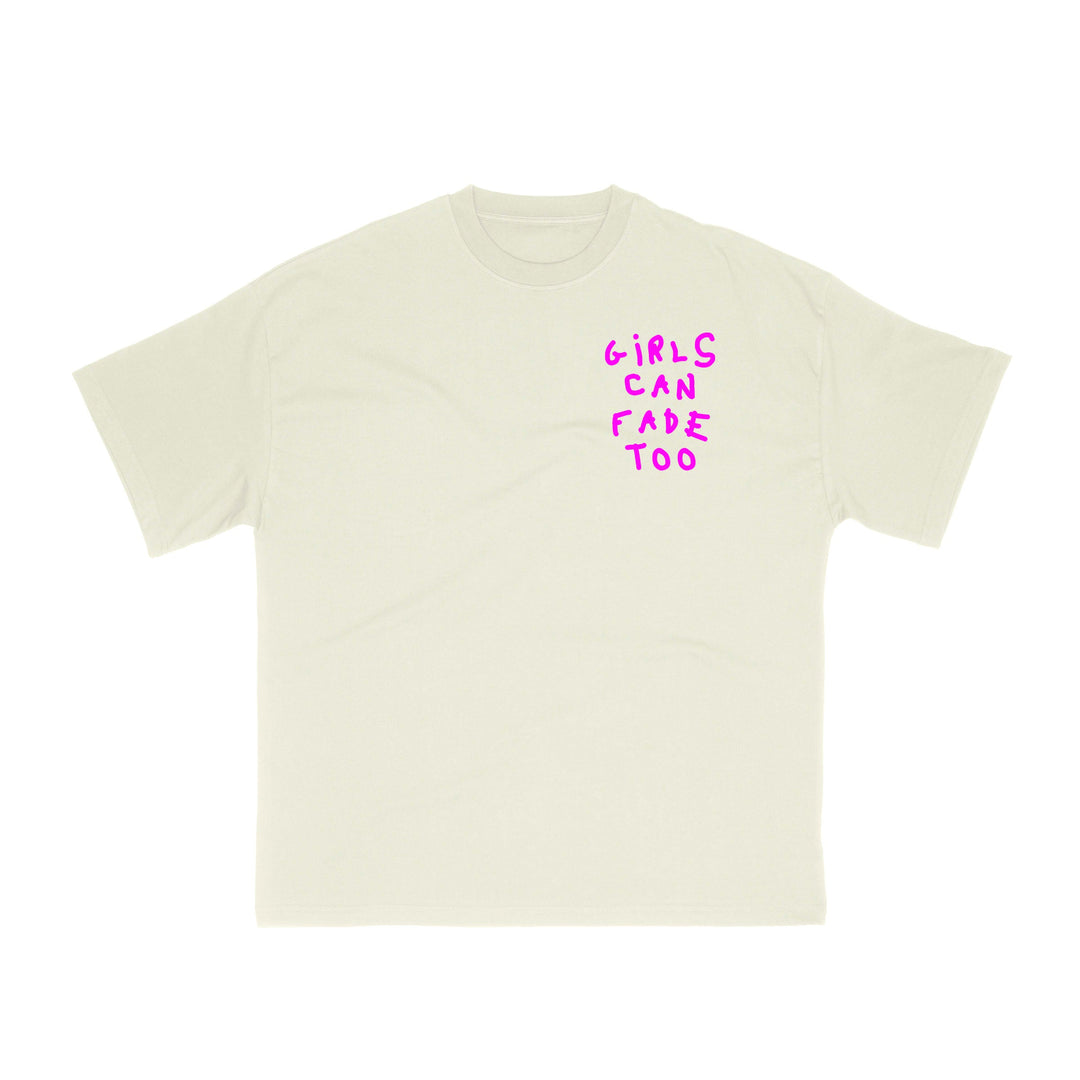 Girls Can Fade Too Tee - Off White/Pink